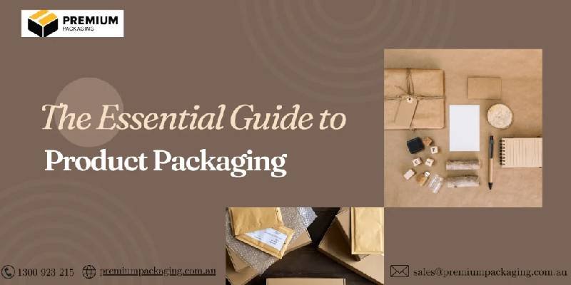 The Essential Guide to Product Packaging