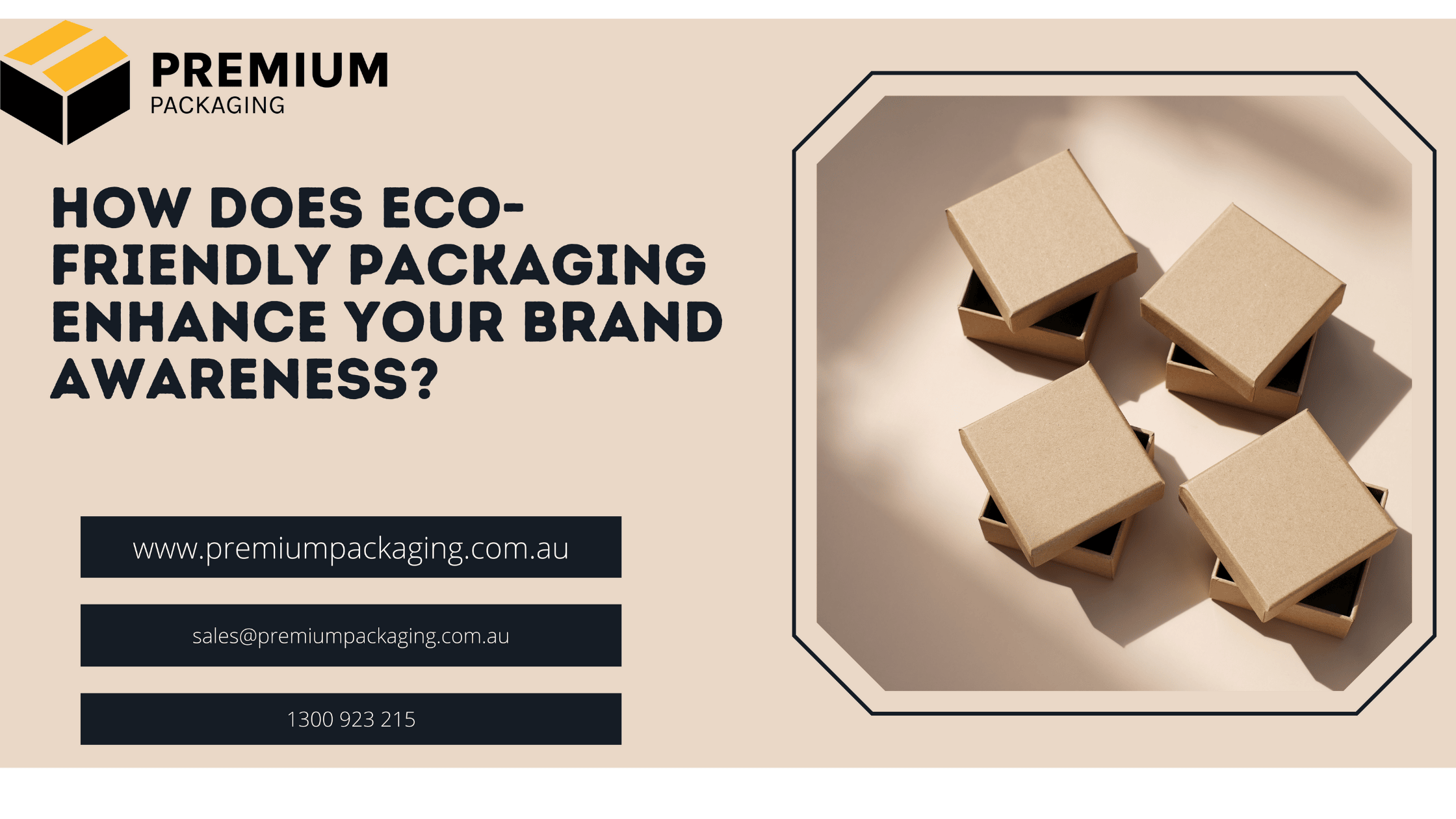 How Does Eco-Friendly Packaging Enhance Your Brand Awareness?