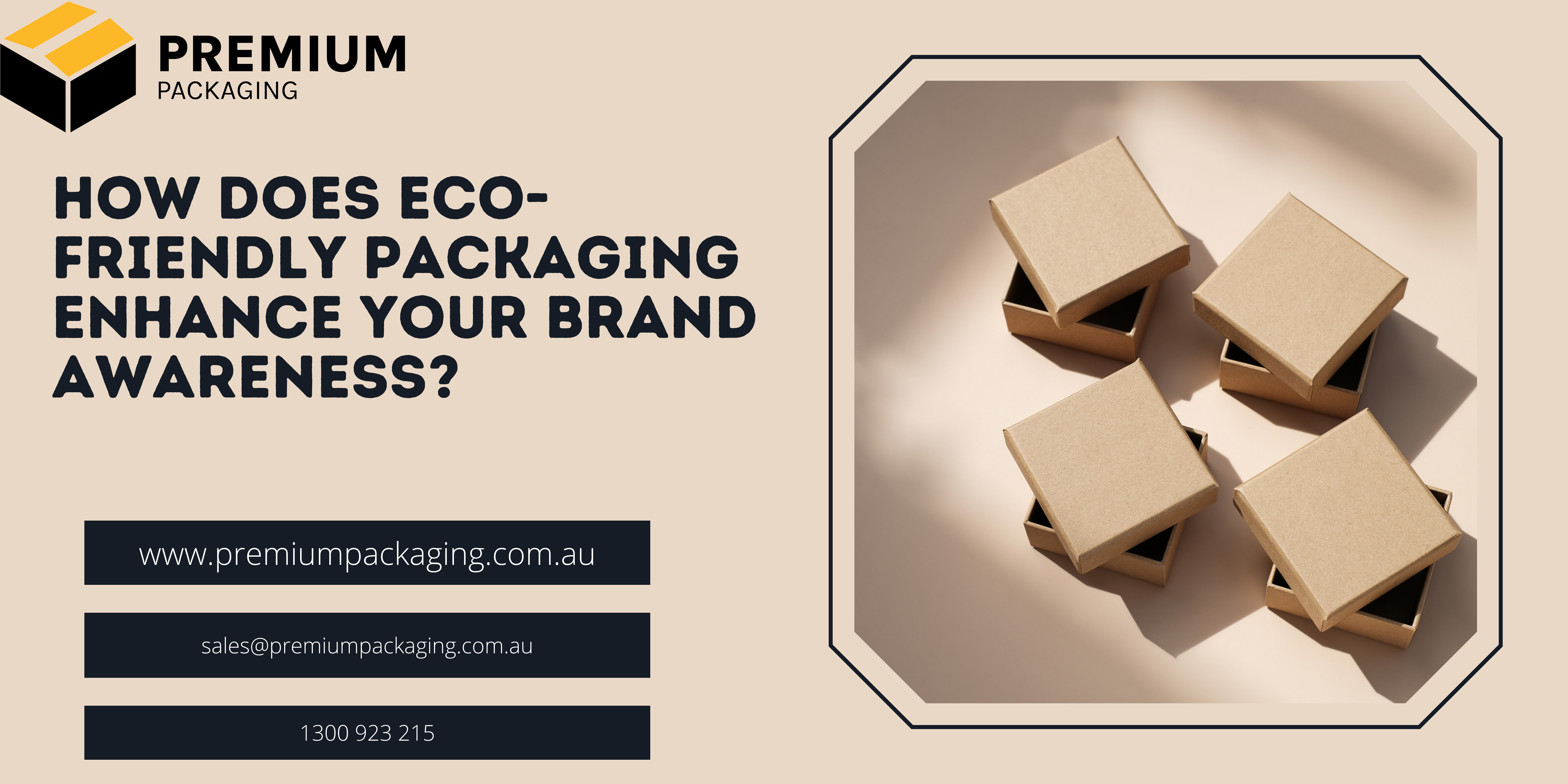 How Does Eco-Friendly Packaging Enhance Your Brand Awareness?