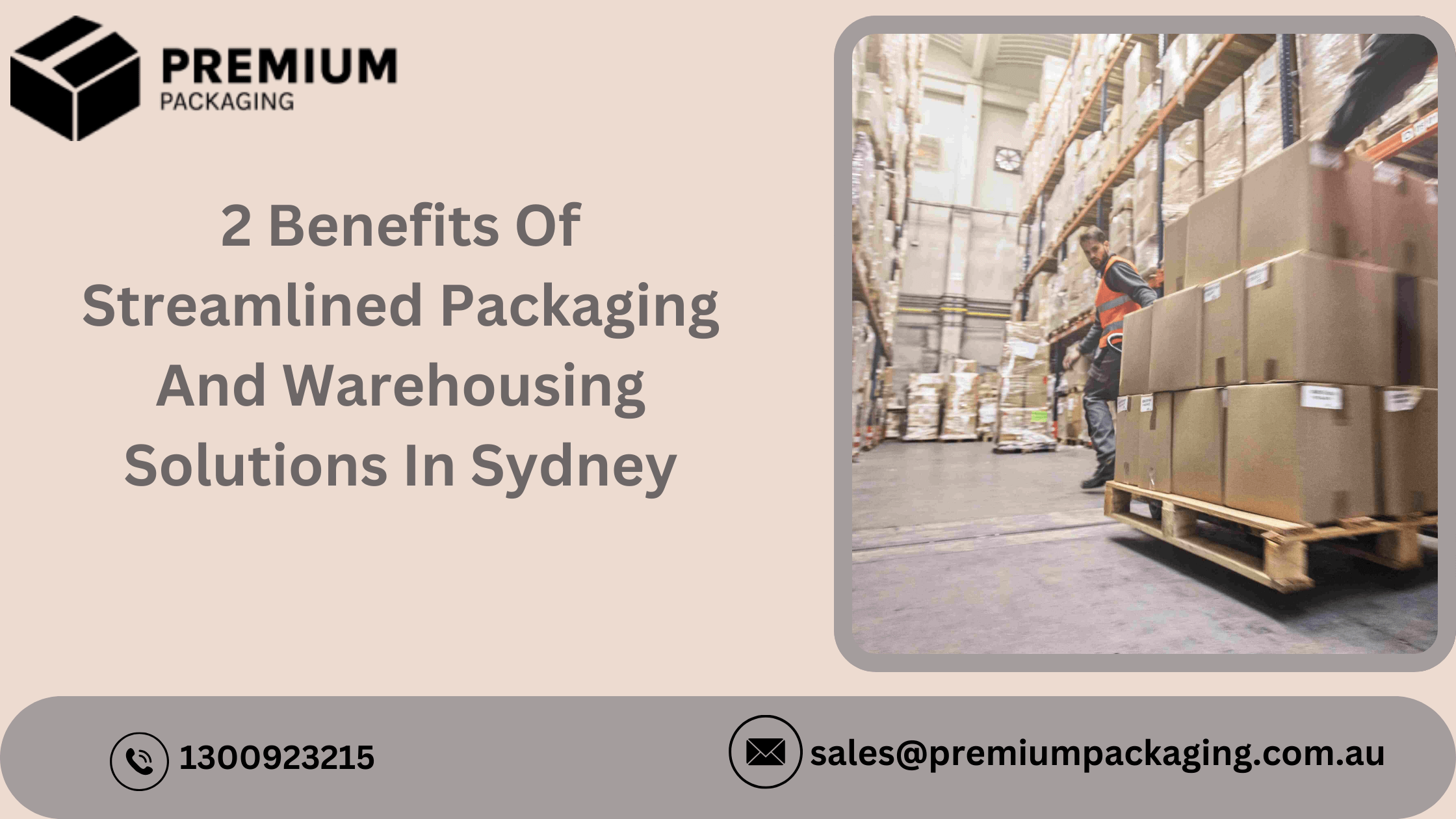 2 Benefits Of Streamlined Packaging And Warehousing Solutions In Sydney