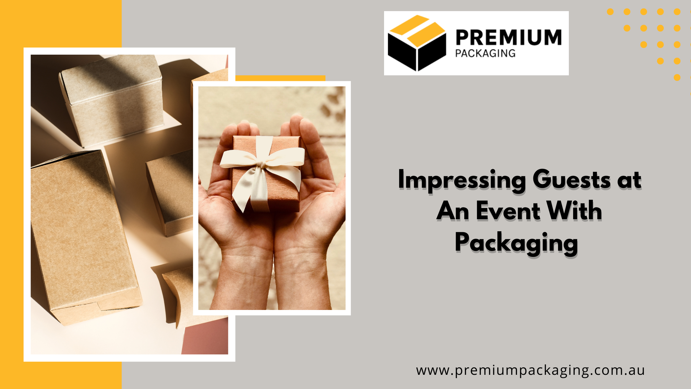 Impressing Guests at An Event With Packaging