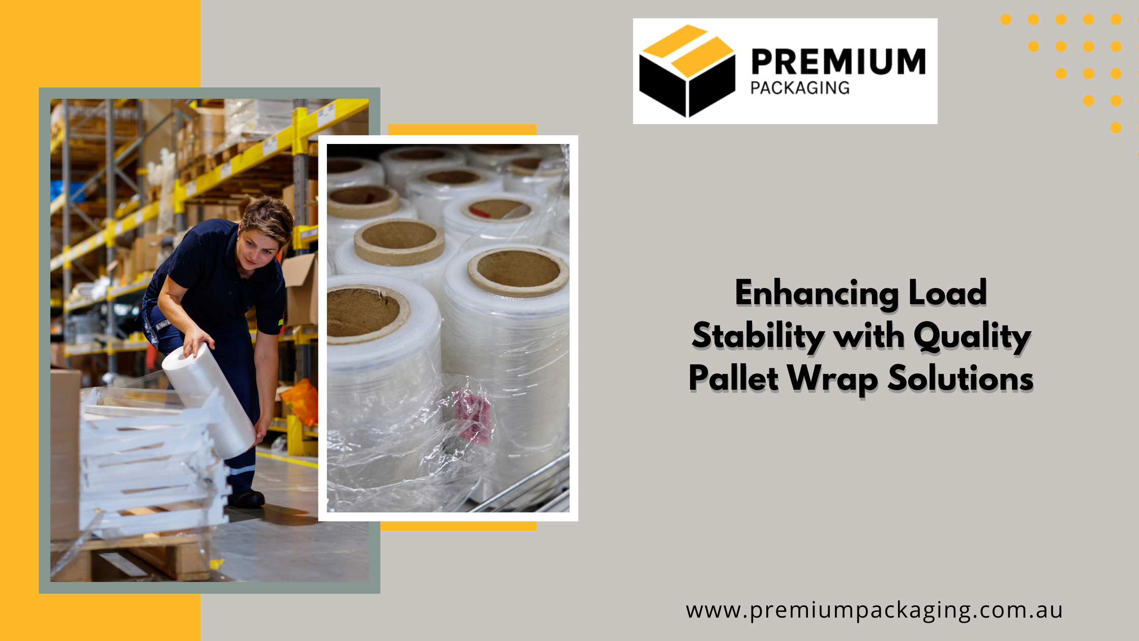 Enhancing Load Stability with Quality Pallet Wrap Solutions