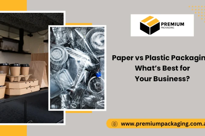 Paper vs Plastic Packaging: What’s Best for Your Business?