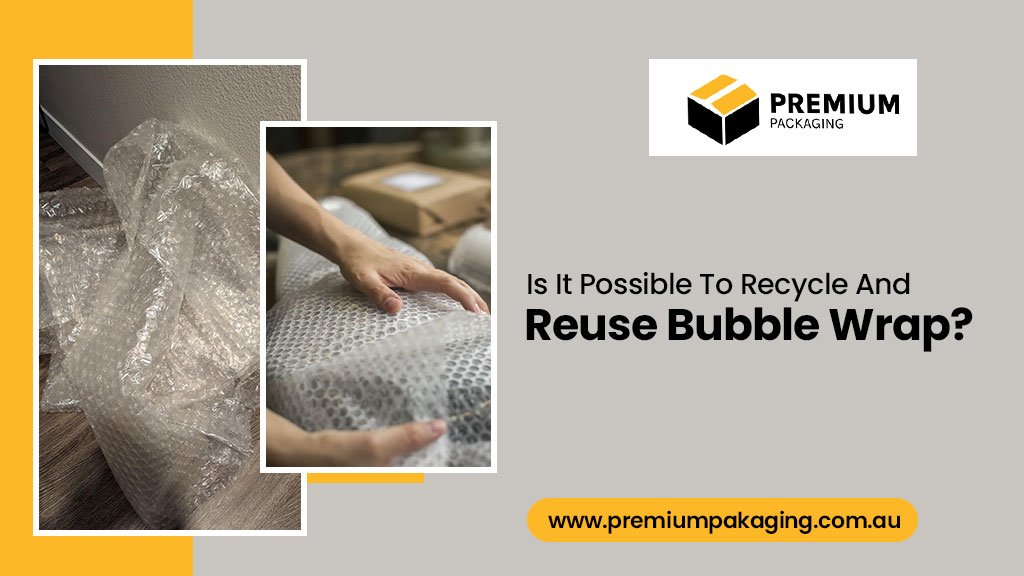 Is It Possible To Recycle And Reuse Bubble Wrap