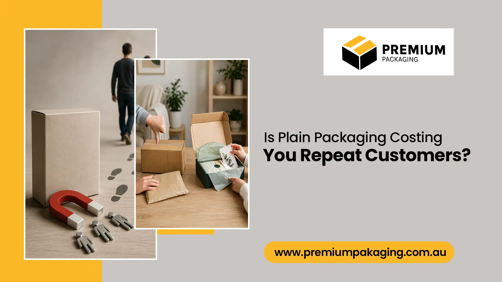 Is Plain Packaging Costing You Repeat Customers