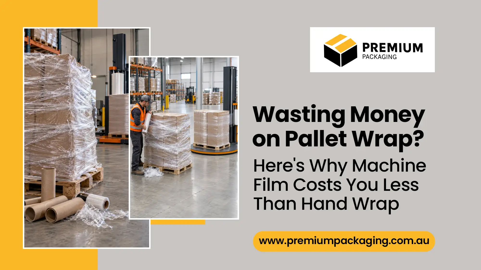 Wasting Money on Pallet Wrap? Here’s Why Machine Film Costs You Less Than Hand Wrap